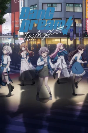 BanG Dream! Its MyGO!!!!!